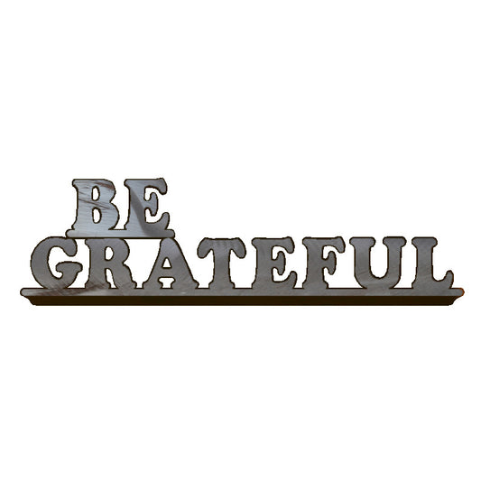 Be Grateful