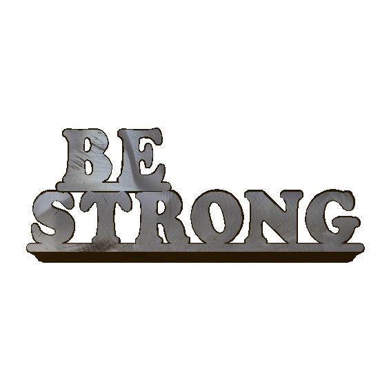 Be Strong