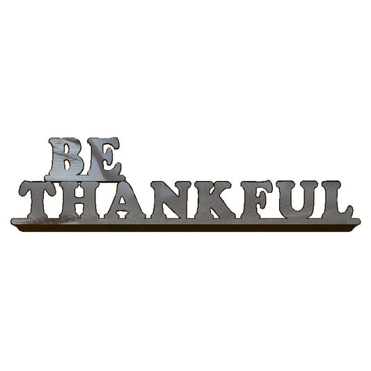 Be Thankful