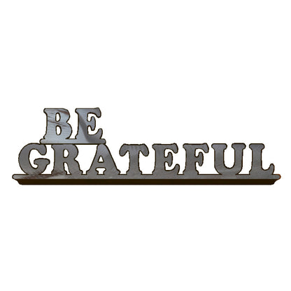 Be Grateful
